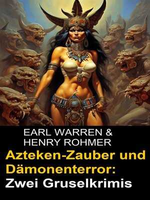 cover image of Azteken-Zauber und Dämonenterror